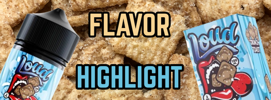 Crunch Toast Vape Juice by LOUD Brings Breakfast to Your Vape