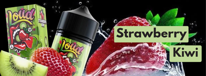 LOUD Strawberry Kiwi Vape Juice 